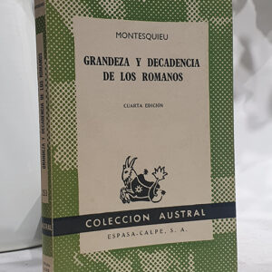 Grandeza y decadencia de los romanos. Colección Austral, 253.