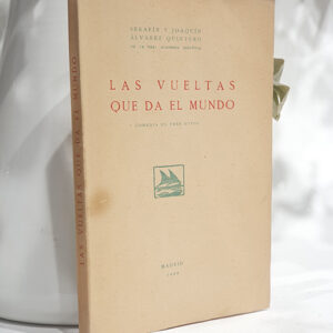 Las vueltas que da el mundo. Comedia en tres actos. Estrenada en el Teatro del Centro el tres de Noviembre de 1922.
