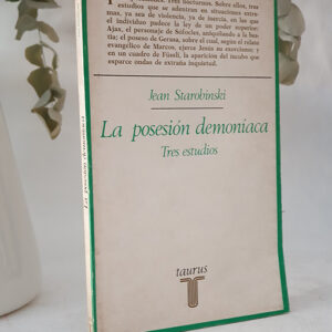 La posesión demoníaca. Tres estudios.