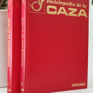 ENCICLOPEDIA DE LA CAZA-Arte y técnica del buen cazador.