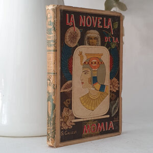 La novela de la Momia. Col. Autores Célebres, XXXVIII.