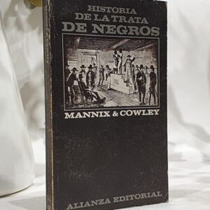 Historia de la trata de negros.