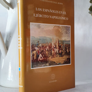 Los españoles en el ejército napoleónico.