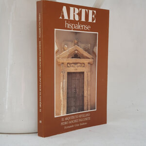 El arquitecto sevillano Pedro Sánchez Falconete. Colección Arte Hispalense, 55.