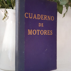 Barco a vapor Pedro de Valdivia. Cuaderno de máquinas / motores para barcos a vapor. Año de 1960 / 61. Siendo Segundo Maquinista Naval D. Manuel Bellido Pinto.