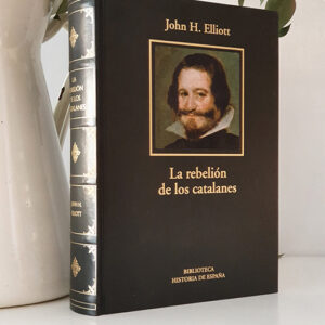 La rebelión de los catalanes 1598-1640.