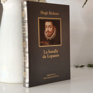 La Batalla de Lepanto. Biblioteca Historia de España.