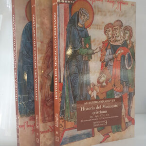 Historia del monacato cristiano. I: Desde los orígenes hasta san Benito. II: De san Gregorio Magno al siglo XVIII. III: Siglos XIX y XX. El monacato oriental / El monacato femenino.