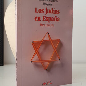 Los judíos en España (Historia - Biblioteca Básica De Historia - Serie «Monografías»)
