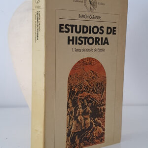 ESTUDIOS DE HISTORIA. 1. Temas de Historia de España.
