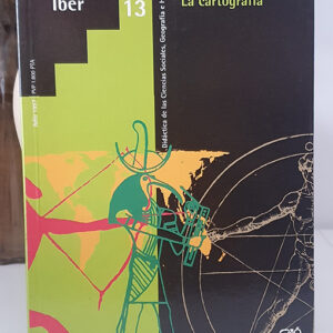 La cartografía. Revista Íber Número 13.