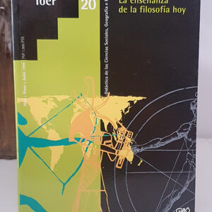 La enseñanza de la filosfía hoy. Revista Íber Número 20.