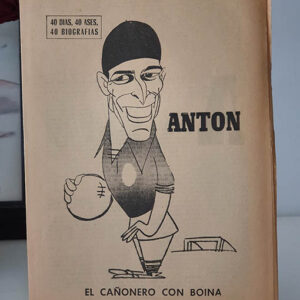 ANTÓN. EL CAÑONERO CON BOINA. 40 DÍAS, 40 ASES, 40 BIOGRAFÍAS.