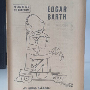 EDGAR BARTH. EL ÁGUILA ALEMANA. 40 DÍAS, 40 ASES, 40 BIOGRAFÍAS.