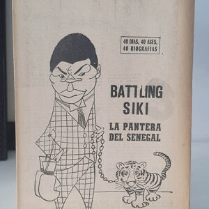 BATTLING SIKI. LA PANTERA DEL SENEGAL. 40 DÍAS, 40 ASES, 40 BIOGRAFÍAS.