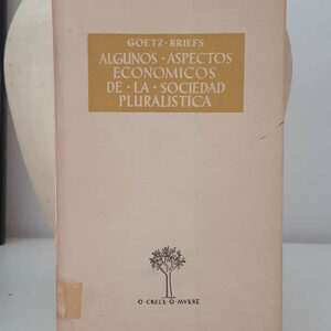 Algunos aspectos económicos de la sociedad pluralística