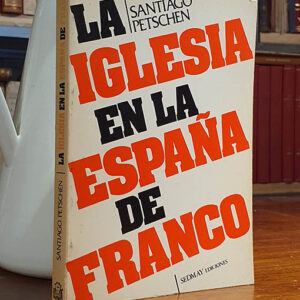 La Iglesia en la España de Franco