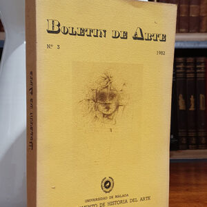 Boletín de Arte. Número 3. Año 1982. Departamento de Historia del Arte de la Universidad de Málaga.