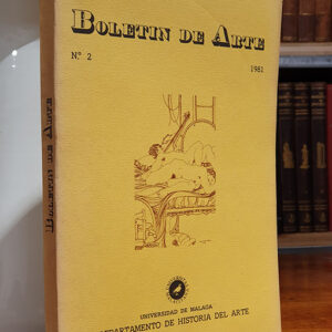 Boletín de Arte. Número 2. Año 1981. Departamento de Historia del Arte de la Universidad de Málaga.