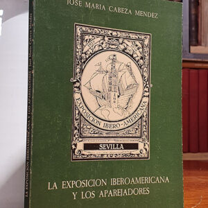 La Exposición Iberoamericana y los Aparejadores.