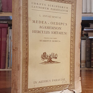 MEDEA-OEDIPUS. AGAMENON. HERCULES (OETAEUS). Corpus scriptorum latinorum paravianum. [En latín].