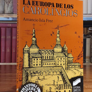La Europa de los carolingios.