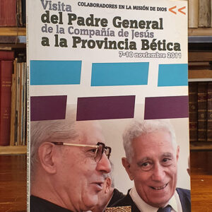 Visita del Padre General de la Compañía de Jesús a la Provincia Bética. 7-10 noviembre 2011.