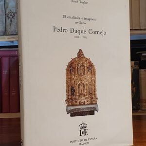 El entallador e imaginero sevillano Pedro Duque Cornejo (1678 -1757)