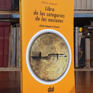 Libro de las categorias de las naciones: Vislumbres desde el islám clásico sobre la filosofía y la ciencia. (Kitâb Tabaqât al-Umam).