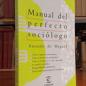 Manual del perfecto sociólogo.