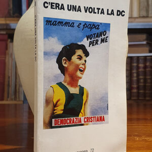 C'era Una Volta La Dc