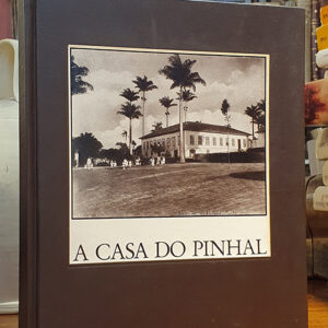 A casa do Pinhal.