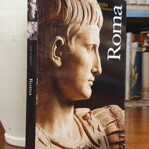 Grandes civilizaciones. Roma.