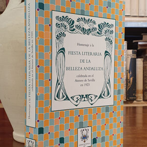 Homenaje a la Fiesta del Fiesta Literaria de la Belleza Andaluza  celebrada en el Ateneo de Sevilla en 1923.