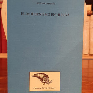 El modernismo en Huelva.