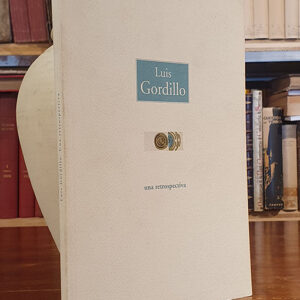 Luis Gordillo, una retrospectiva .