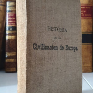 Historia general de la civilización de Europa. Curso de historia moderna.