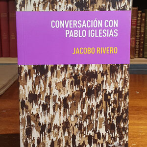 Conversaciones con Pablo Iglesias.