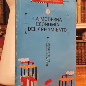 La moderna economía del crecimiento.