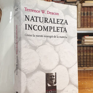 Naturaleza incompleta. Como lamente emergió de la materia.