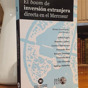 El boom de inversión extranjera directa en el Mercosur.