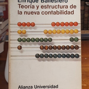 Teoría y estructura de la nueva contabilidad.