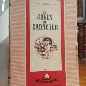 El joven de carácter.