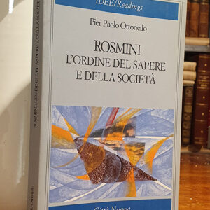 Rosmini. L'ordine del sapere e della societa.