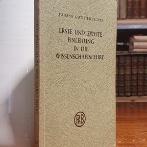 Erste und zweite Einleitung in die Wissenschaftslehre, und Versuch einer neuen Darstellung der Wissenschaftslehre. [= Meiner Philosophische Bibliothek, 239] Hrsg. v. Fritz Medicus.