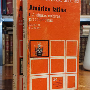 America Latina. 2 Volumenes. 1. Antiguas culturas precolombinas. 2. La epoca colonial
