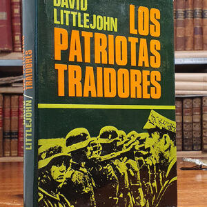 Los patriotas traidores.
