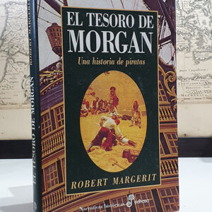 El tesoro de Morgan. Una historia de piratas.