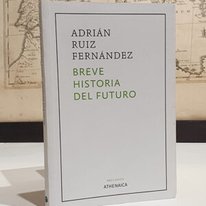 Breve historia del futuro.