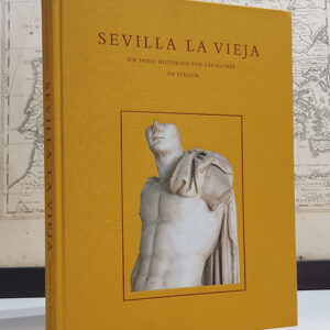 Sevilla la Vieja. Un paseo histórico por las ruinas de itálica.